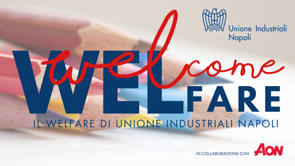 Welcome Welfare Unione Industriali Napoli